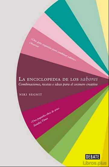 Descargar gratis ebook LA ENCICLOPEDIA DE LOS SABORES en epub