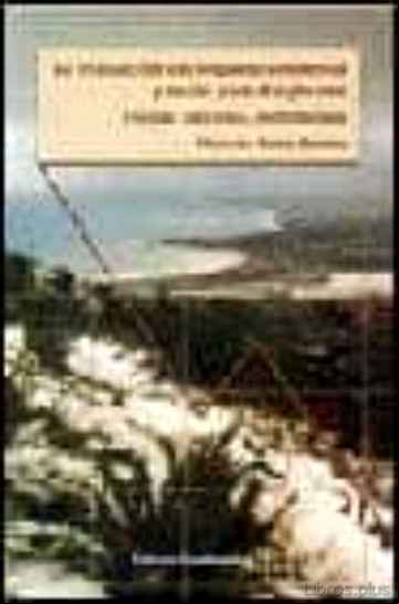 Descargar gratis ebook LA EVALUACION DEL IMPACTO AMBIENTAL Y SOCIAL PARA EL SIGLO XXI: T EORIAS, PROCESOS, METODOLOGIA en epub