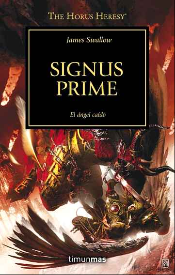 Descargar gratis ebook LA HEREJIA DE HORUS 21: SIGNUS PRIME en epub