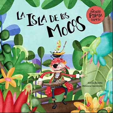 Descargar gratis ebook LA ISLA DE LOS MOCOS en epub