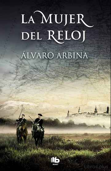 Descargar gratis ebook LA MUJER DEL RELOJ en epub