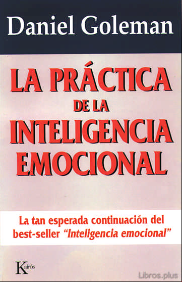 Descargar ebook LA PRACTICA DE LA INTELIGENCIA EMOCIONAL