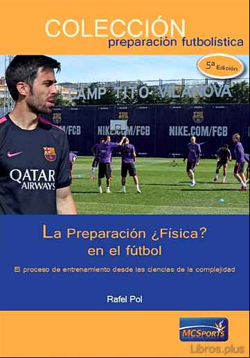 Descargar gratis ebook LA PREPARACION ¿FISICA? EN EL FUTBOL en epub