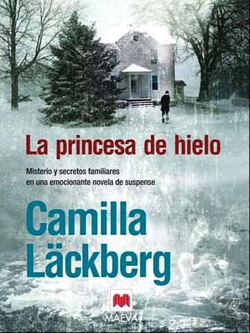 Descargar ebook LA PRINCESA DE HIELO (SERIE FJÄLLBACKA 1)