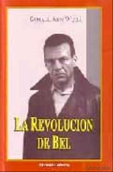 Descargar gratis ebook LA REVOLUCION DE BEL en epub