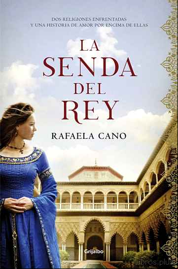 Descargar gratis ebook LA SENDA DEL REY en epub