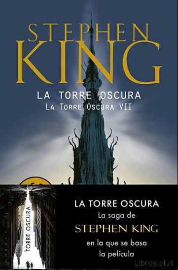 Descargar ebook LA TORRE OSCURA (SAGA LA TORRE OSCURA 7)