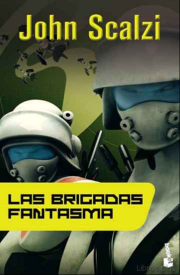 Descargar ebook LAS BRIGADAS FANTASMA (SAGA LA VIEJA GUARDIA 2)