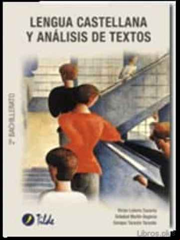 Descargar ebook LENGUA CASTELLANA Y ANALISIS DE TEXTOS. SEGUNDO BACHILLERATO (2ª ED.) en epub