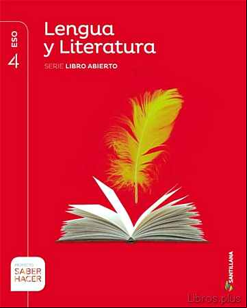 Descargar ebook LENGUA Y LITERATURA 4º ESO LIBRO ABIERTO SABER HACER ED 2016