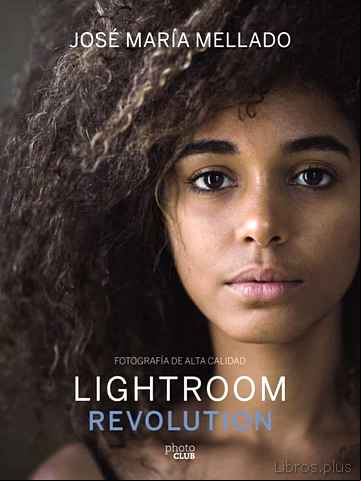 Descargar gratis ebook LIGHTROOM REVOLUTION en epub
