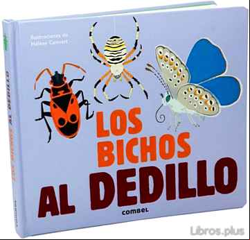 Descargar gratis ebook LOS BICHOS AL DEDILLO en epub