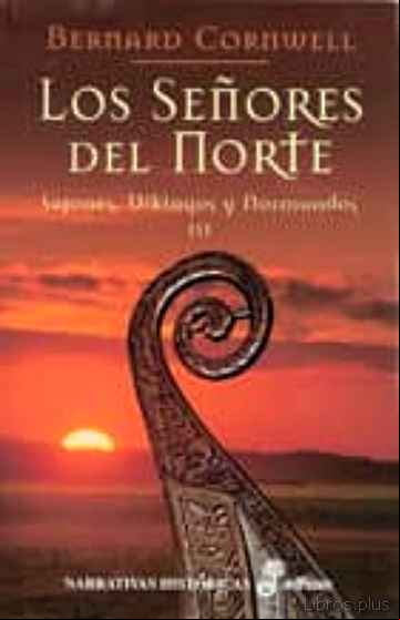 Descargar gratis ebook LOS SEÑORES DEL NORTE: SAJONES, VIKINGOS Y NORMANDOS III en epub