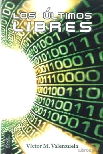 Descargar gratis ebook LOS ULTIMOS LIBRES en epub