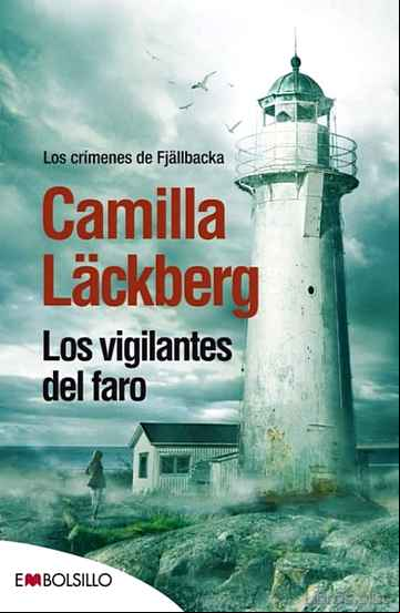 Descargar ebook LOS VIGILANTES DEL FARO (SERIE FJÄLLBACKA 7)