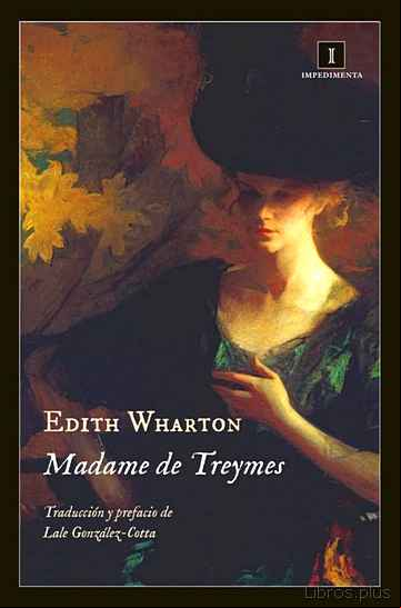 Descargar gratis ebook MADAME DE TREYMES en epub