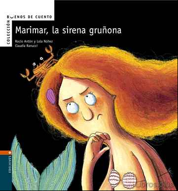 Descargar gratis ebook MARIMAR, LA SIRENA GRUÑONA (BUENOS DE CUENTO) en epub