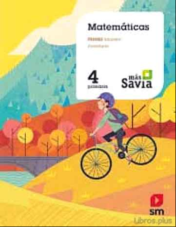 Descargar gratis ebook MATEMÁTICAS 4º EDUCACION PRIMARIA MAS SAVIA ED 2019 ANDALUCIA en epub