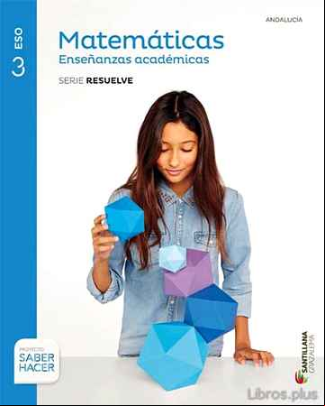 Descargar ebook MATEMATICAS ACADEMICA 3º ESO SERIE RESUELVE SABER HACER ED 2016 ANDALUCIA en epub