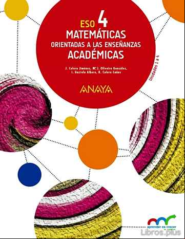 Descargar libro MATEMÁTICAS ORIENTADAS A LAS ENSEÑANZAS ACADÉMICAS 4º ESO APRENDER ES CRECER EN CONEXION CASTELLANO
