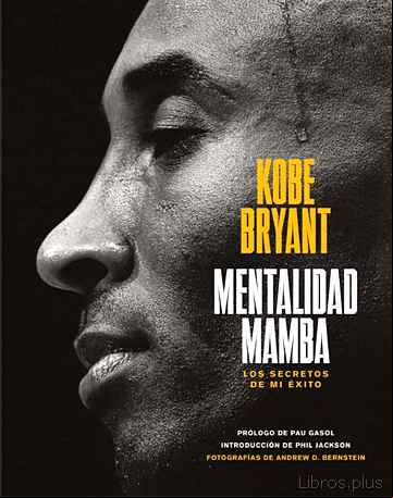 Descargar gratis ebook MENTALIDAD MAMBA: LOS SECRETOS DE MI EXITO en epub