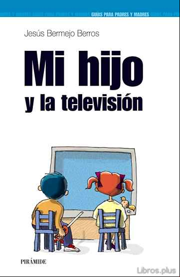 Descargar ebook MI HIJO Y LA TELEVISION en epub