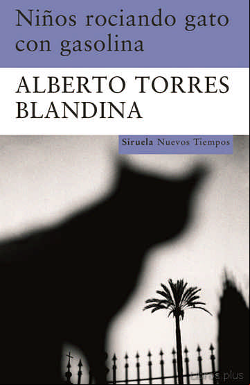 Descargar ebook NIÑOS ROCIANDO GATOS CON GASOLINA