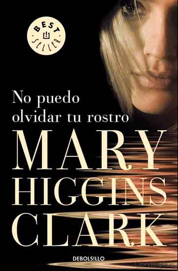 Descargar gratis ebook NO PUEDO OLVIDAR TU ROSTRO en epub