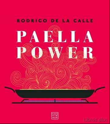 Descargar gratis ebook PAELLA POWER en epub