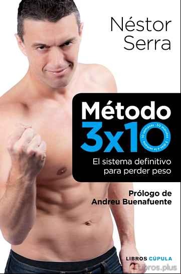 Descargar gratis ebook (PE) METODO 3X10. EL METODO DEFINITIVO PARA PERDER PESO en epub