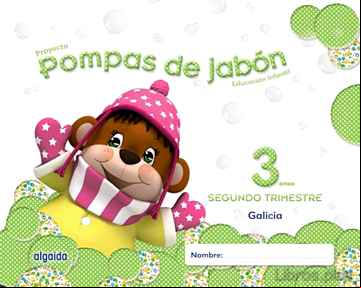 Descargar ebook POMPAS DE JABÓN 3 AÑOS. 2º TRIMESTRE EDUCACIÓN INFANTIL (GALICIA)