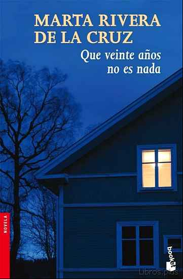 Descargar gratis ebook QUE VEINTE AÑOS NO ES NADA en epub