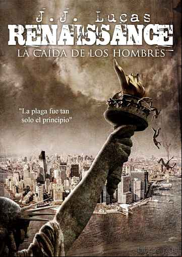 Descargar gratis ebook RENAISSANCE: LA CAIDA DE LOS HOMBRES en epub