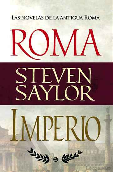 Descargar gratis ebook ROMA E IMPERIO: LAS NOVELAS DE ROMA en epub