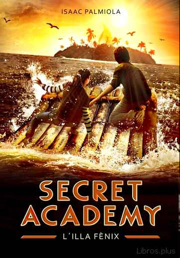 Descargar ebook SECRET ACADEMY 1: L ILLA FENIX