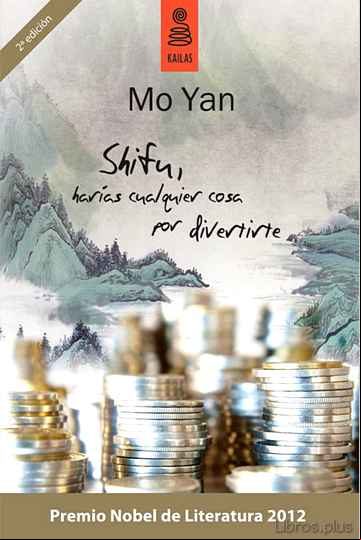 Descargar gratis ebook SHIFU, HARIAS CUALQUIER COSA POR DIVERTIRTE en epub