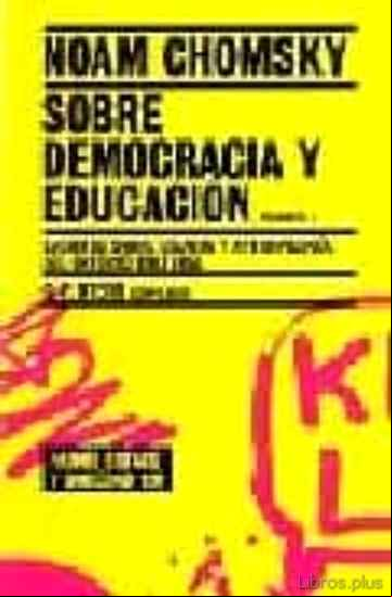 Descargar gratis ebook SOBRE DEMOCRACIA Y EDUCACION (VOL. 2): ESCRITOS SOBRE LAS INSTITU EDUCATIVAS Y EL LENGUAJE EN LAS AULAS en epub