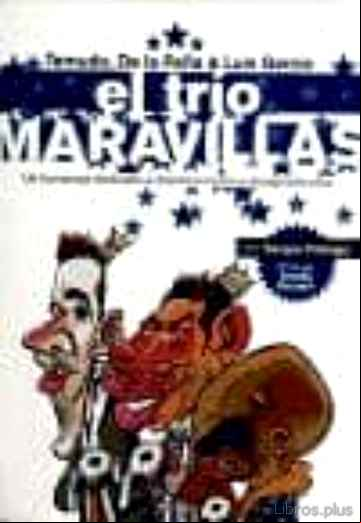 Descargar gratis ebook TAMUDO, DE LA PEÑA Y LUIS GARCIA: EL TRIO MARAVILLAS en epub