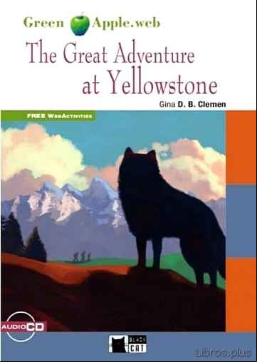 Descargar gratis ebook THE GREAT ADVENTURE AT YELLOWSTONE. BOOK + CD en epub
