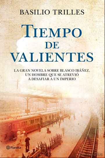 Descargar gratis ebook TIEMPO DE VALIENTES en epub