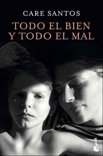 Descargar gratis ebook TODO EL BIEN Y TODO EL MAL en epub