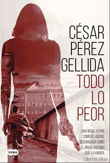 Descargar ebook TODO LO PEOR en epub