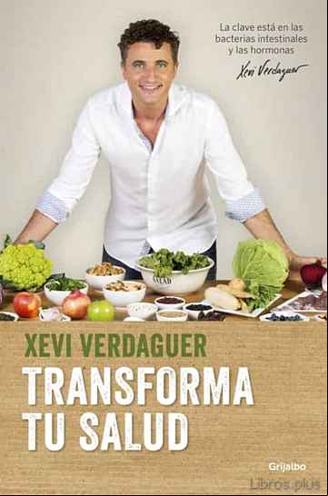 Descargar gratis ebook TRANSFORMA TU SALUD en epub