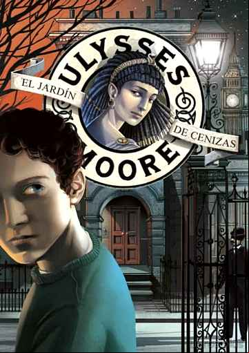 Descargar ebook ULYSSES MOORE 11: EL JARDIN DE CENIZAS