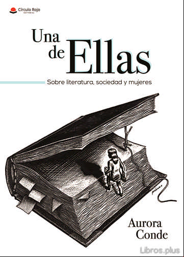 Descargar gratis ebook UNA DE ELLAS. SOBRE LITERATURA, SOCIEDAD Y MUJERES en epub