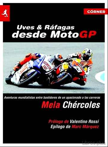 Descargar gratis ebook UVES Y RAFAGAS DESDE MOTOGP en epub